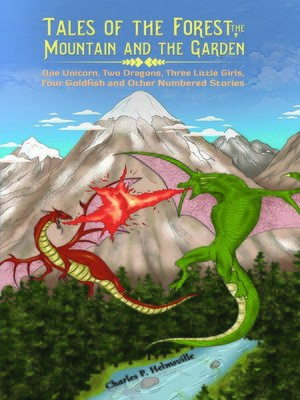 cover image of Tales of the Forest, the Mountain and the Garden